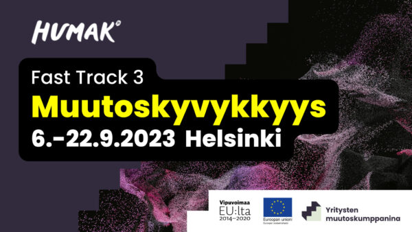 Fast Track 3 - Muutoskyvykkyys, 6.-22.9.2023 Helsinki